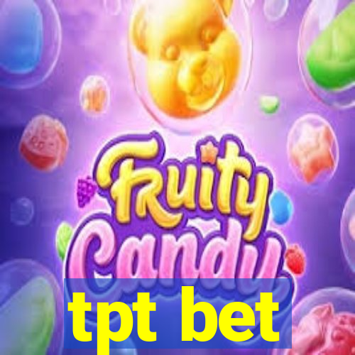 tpt bet